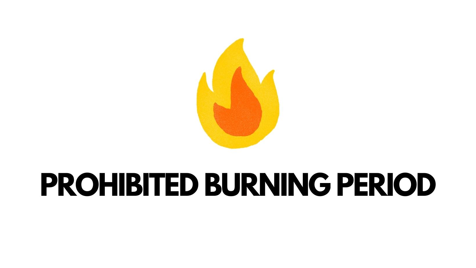 Prohibited Burning Period Extended to End of March
