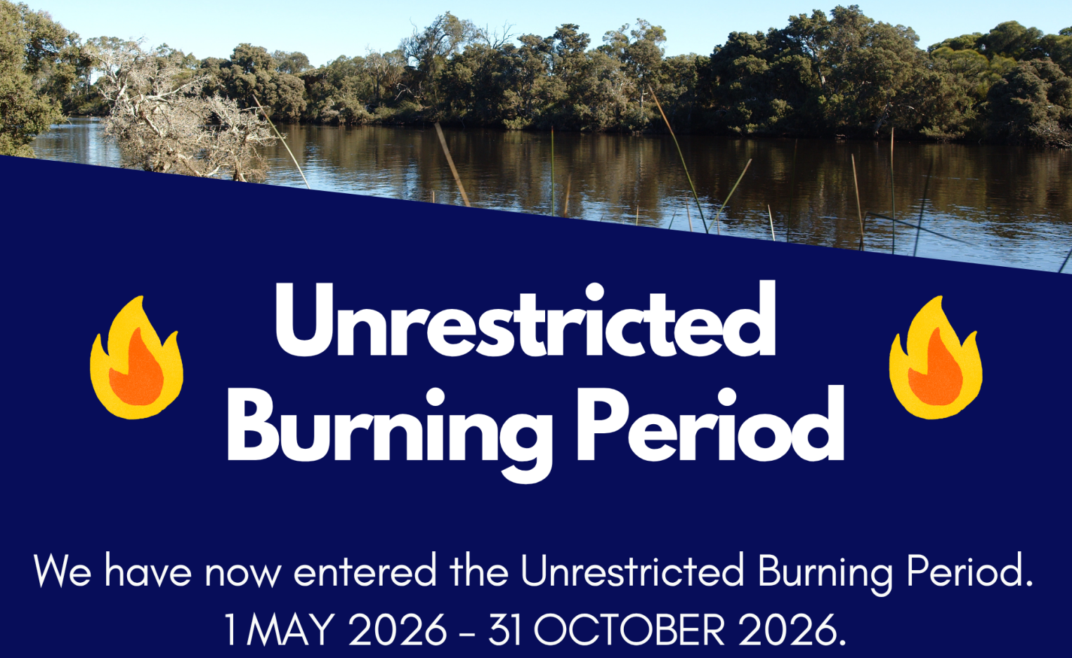 Unrestricted Burning Period Currently in Place