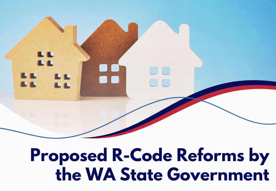 Proposed R-Code Reforms by the WA State Government